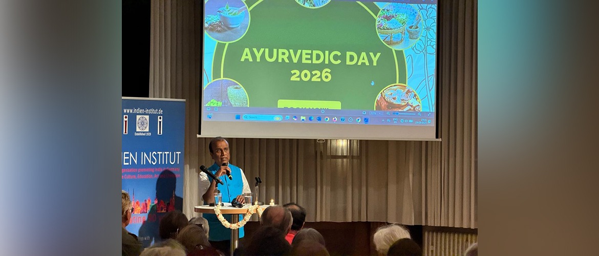  Consul General Shatrughna Sinha delivered the keynote address at the Ayurveda 2026 celebration, organised in collaboration with Indien Institut e.V