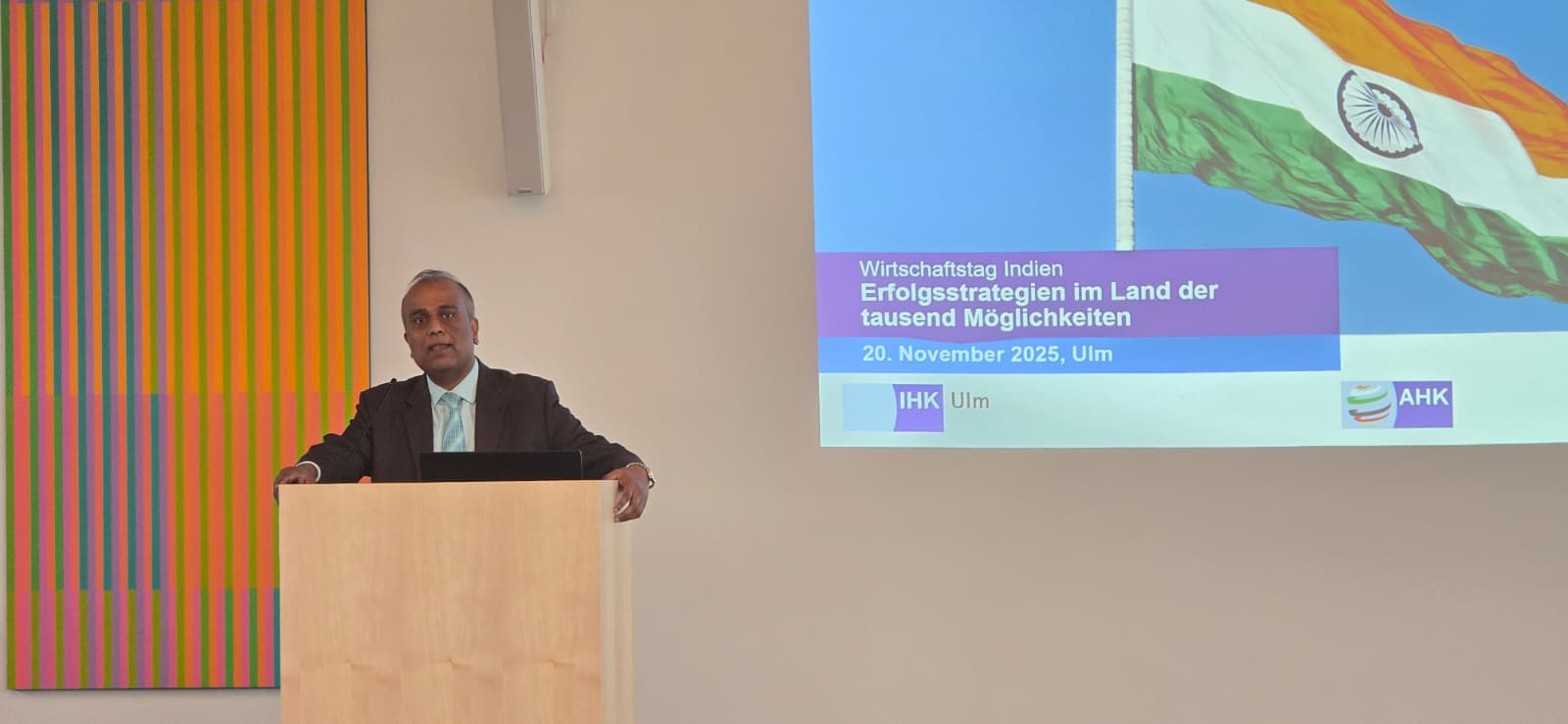  Consul General Shatrughna Sinha delivered the keynote at IHK Ulm’s Wirtschaftstag Indien